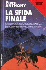 La Sfida Finale ( Il grande Cerchio) - collana Cosmo Argento
