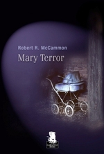 Mary Terror - collana Gargoyle Books n. 29