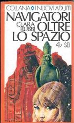 Navigatori oltre lo Spazio - collana I Nuovi Adulti n. 29