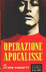 Operazione Apocalisse = BEM Biblioteca Economica Mondadori n. 31