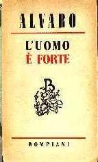 L'Uomo è Forte - Ed. 1945