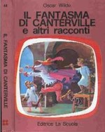 Il Fantasma di Canterville e altri racconti - Ed. 1976