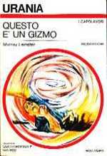 Questo è un Gizmo = Urania n. 703