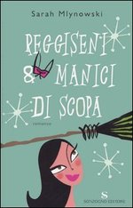 Reggiseni & Manici di Scopa + Incantesimi & Sacchi a Pelo