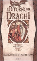 Il Ritorno dei Draghi - DragonLance - LE CRONACHE - Vol.1°