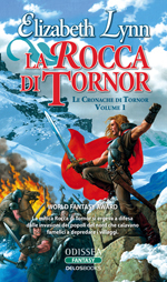 Le Cronache di Tornor -  Trilogia completa 3 volumi: La Rocca di Tornor + I Guerrieri Danzanti + La Magia di Arun