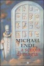 A Scuola di Magia e altre Storie - collana Mondi Fantastici Salani