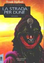 La Strada per Dune - 1a Edizione - collana Visual Book