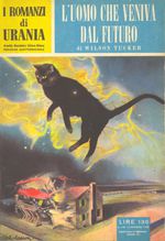 L'Uomo che veniva dal Futuro - Urania n. 138