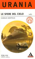 Le Sfere del Cielo - Urania n. 1483