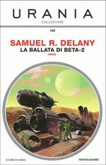 La Ballata di Beta - 2 - Urania Collezione n. 148