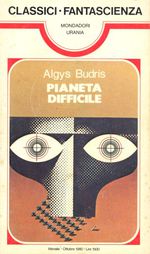Pianeta Difficile - Classici Urania n. 43