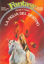 La Figlia del Destino -- Urania Fantasy n. 15