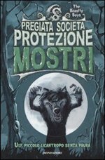 Pregiata Società Protezione Mostri - Ulf piccolo Licantropo senza Paura