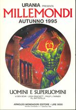 Millemondi Autunno 1995 -- Uomini e Superuomini: La Spada di Rhiannon (Brackett) + Orion (Ben Bova) + Roger Two Hawks (Farmer) + Il Tempio di Ianga (Battistella) - 