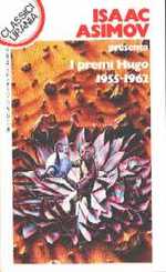 I Premi Hugo 1955-1962 -