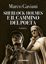 Sherlock Holmes e il cammino del poeta
