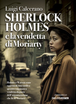 Sherlock Holmes e la vendetta di Moriarty 
