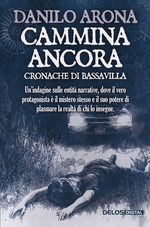 Cammina ancora - Cronache di Bassavilla