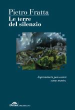 Le terre del silenzio