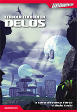 I nuovi mondi di Delos