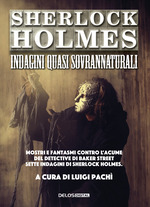 Sherlock Holmes: Indagini quasi sovrannaturali