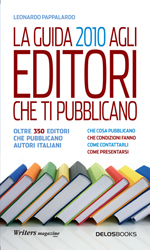 La guida 2010 agli editori che ti pubblicano