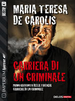 Carriera di un Criminale