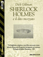 Sherlock Holmes e il dito mozzato