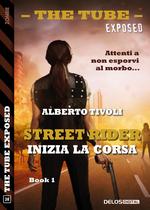 Street Rider Inizia la corsa