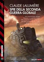 Spie della Seconda Guerra Globale