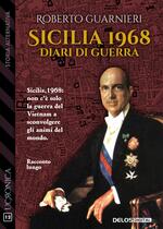 Sicilia 1968 – Diari di guerra