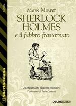 Sherlock Holmes e il fabbro frastornato 