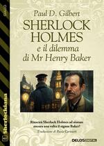 Sherlock Holmes e il dilemma di Mr Henry Baker