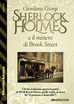Sherlock Holmes e il mistero di Brook Street
