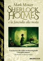 Sherlock Holmes e la fanciulla alla moda