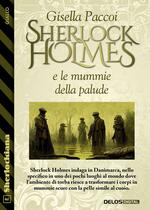 Sherlock Holmes e le mummie della palude