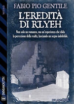  L'eredità di R'Lyeh