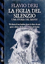 La figlia del silenzio: una storia del Bayou