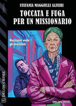 Toccata e fuga per un missionario