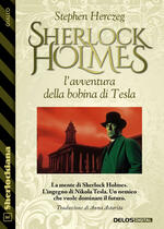 Sherlock Holmes e l’avventura della bobina di Tesla