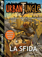 Urban Jungle: La sfida