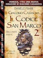 Giacomo Casanova - Il codice San Marco II