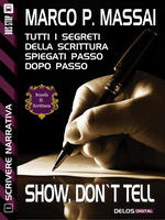 Scrivere narrativa 1 - Show, don't tell