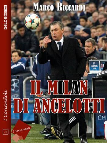 Milan Albero Di Natale Ancelotti.Il Milan Di Ancelotti Delos Store