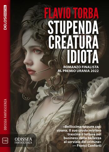 Stupenda creatura idiota