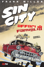 Sin City. Vol. 5. Affari di famiglia