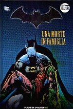 Batman. Una morte in famiglia