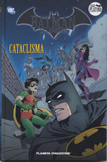 Batman. Cataclisma
