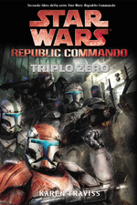 Star Wars. Republic Commando. Triplo zero